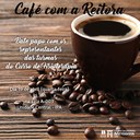 Café com a Reitora com os representantes do Curso de Fisioterapia será na quarta-feira (19)