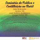 Núcleo de Práticas Jurídicas promove Seminário de Política e Constituição no Brasil
