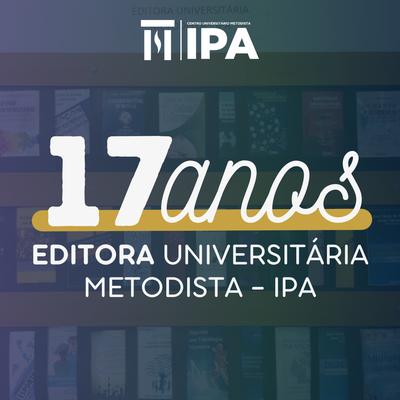 Editora Universitária Metodista – IPA completa 17 anos de atividades