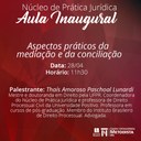 Núcleo de Prática Jurídica promoverá Aula Inaugural para discutir os “Aspectos práticos da mediação e da conciliação”
